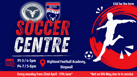 Dingwall Soccer Centre (P1-3) April - June