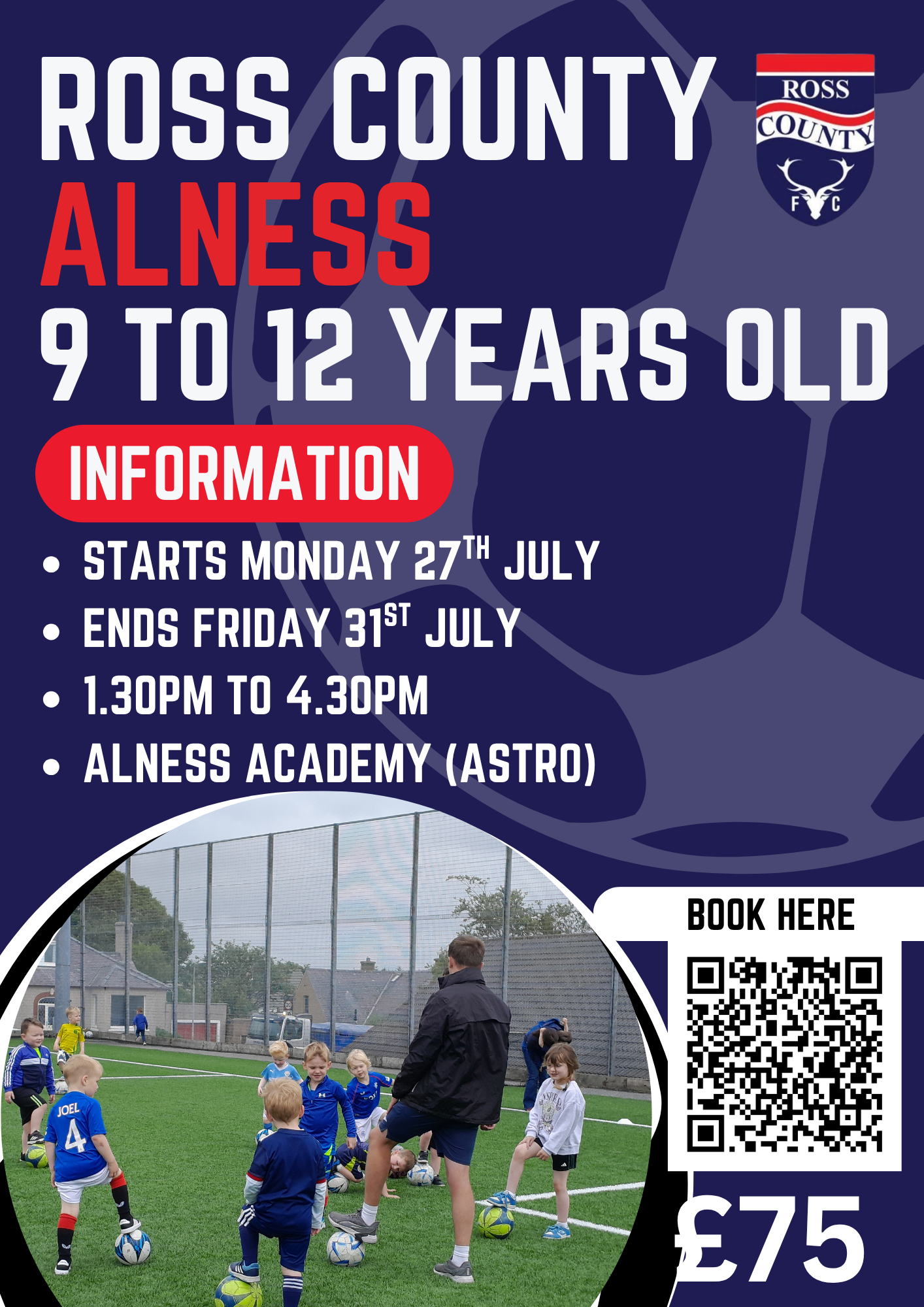 Ross County Summer of Football (Alness) 9 to 12 Year Olds