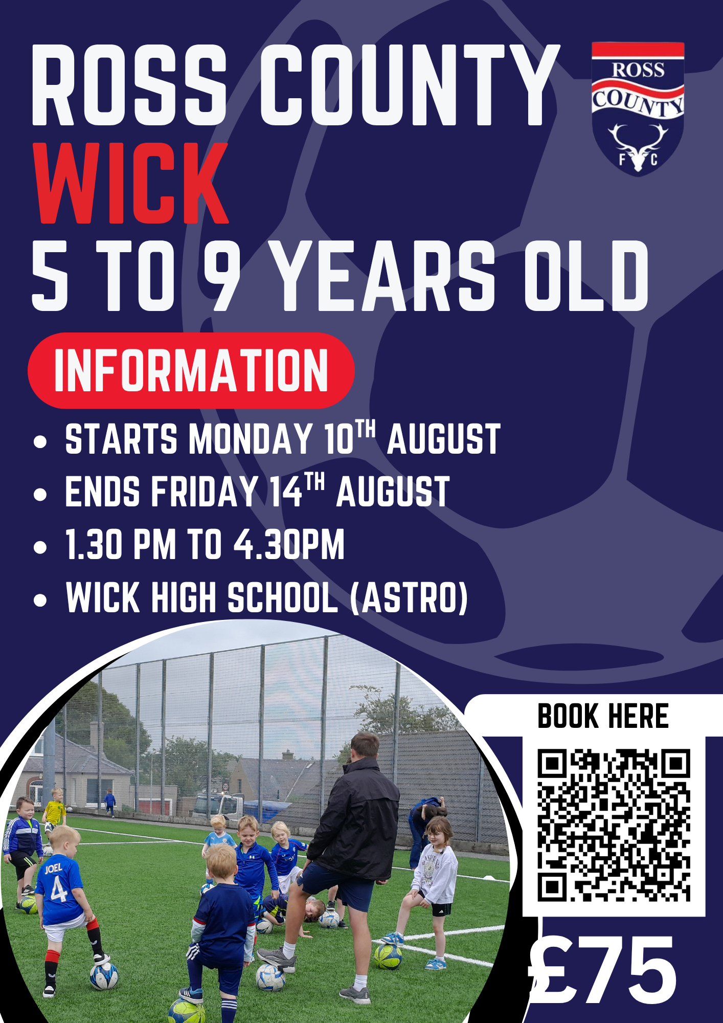 Ross County Summer of Football (Wick) 5 to 9 Year Olds